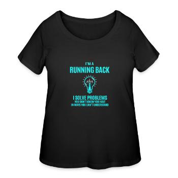 Running Back T Shirt - I Solve Problems Gift Item - Women's Curvy T-Shirt - black - Front - Giselle (180cm)