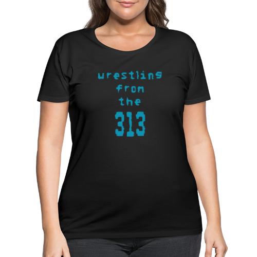 Wrestling from the 313 (Teal) - Women's Curvy T-Shirt