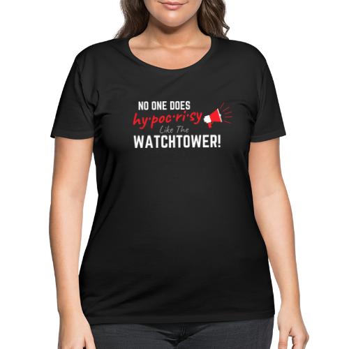 No One Does Hypocrisy Like Watchtower - Women's Curvy T-Shirt