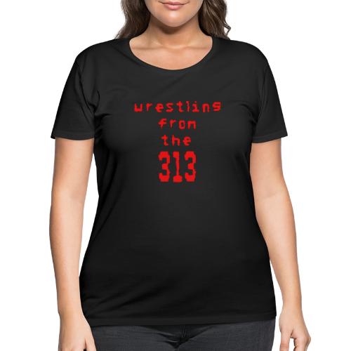 Wrestling from the 313 (red) - Women's Curvy T-Shirt