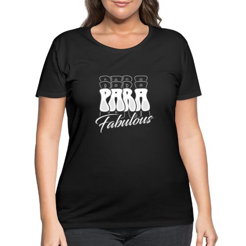 Para Fabulous - Women's Curvy T-Shirt