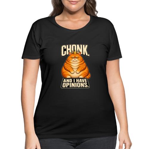 Chonk King Cat - Opinionated Kitty - Women's Curvy T-Shirt