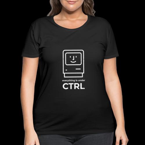 Everything is Under CTRL | Funny Computer - Women's Curvy T-Shirt
