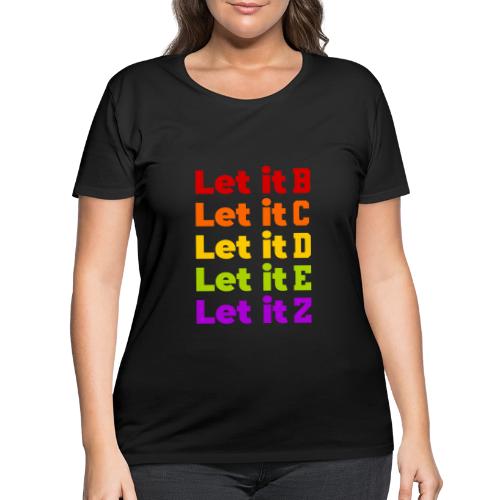 Let It Be Alphabetical - Women's Curvy T-Shirt