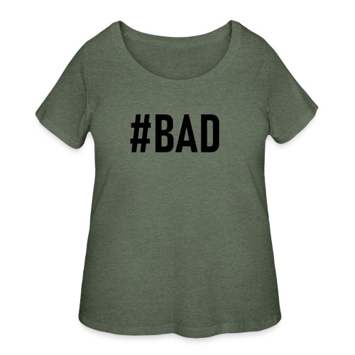 #BAD - Women's Curvy T-Shirt