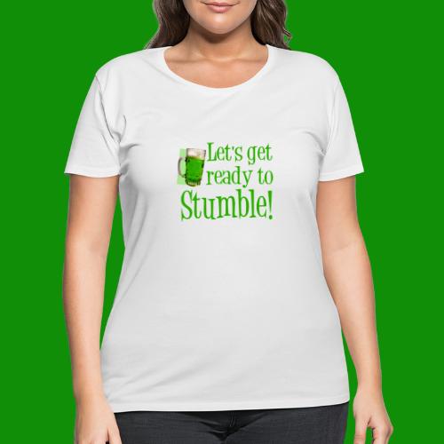 Let's Get Ready to Stumble - Women's Curvy T-Shirt