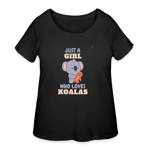 Just a GIRL who loves koalas - Women's Curvy T-Shirt