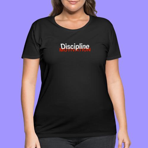 Discipline Above Motivation - Women's Curvy T-Shirt
