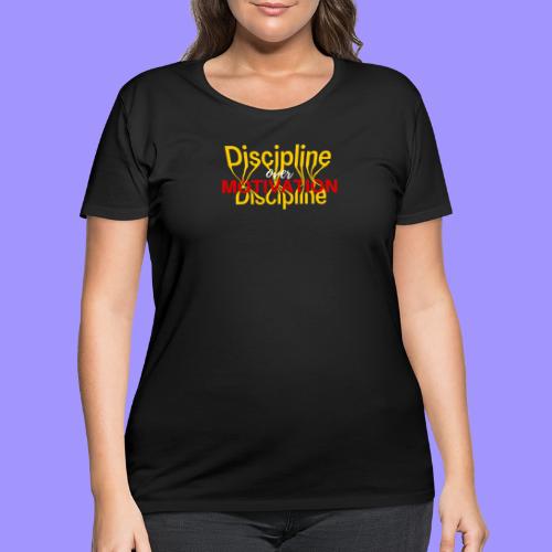 Discipline Over Motivation - Women's Curvy T-Shirt