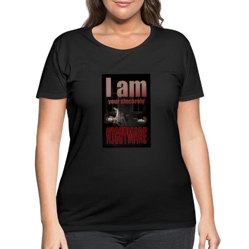 A scary horror design - I am your horror Nightmare - Women's Curvy T-Shirt