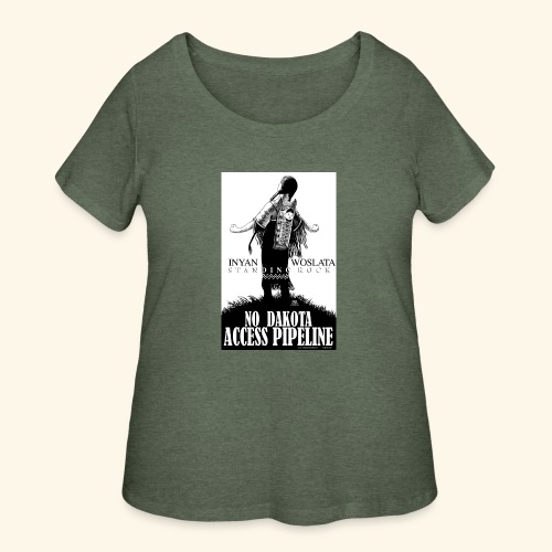 Iyan Woslata Standing Rock NODAPL - Women's Curvy T-Shirt
