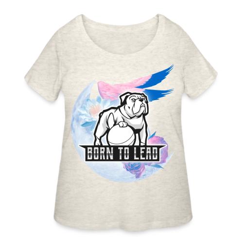 Born To Lead - Women's Curvy T-Shirt