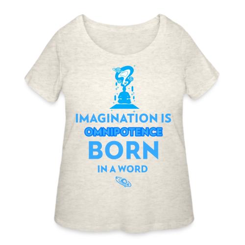 Imagination Is Omnipotence - Women's Curvy T-Shirt