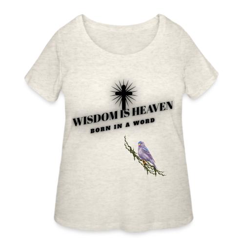 Wisdom Is Heaven - Women's Curvy T-Shirt
