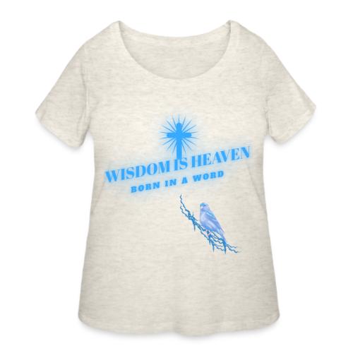 Wisdom Is Heaven - Women's Curvy T-Shirt