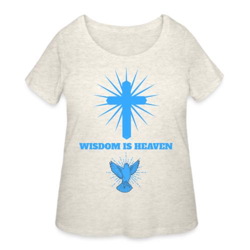 Wisdom Is Heaven - Women's Curvy T-Shirt
