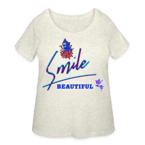 Smile Beautiful - Women's Curvy T-Shirt