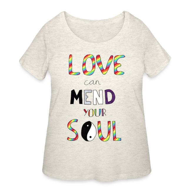 Love Can Mend Your Soul