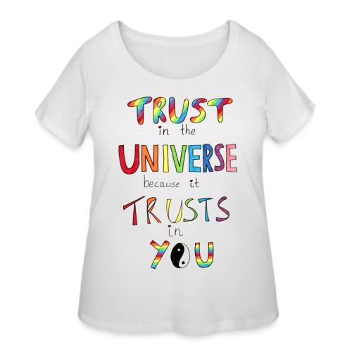 Trust In The Universe - Women's Curvy T-Shirt