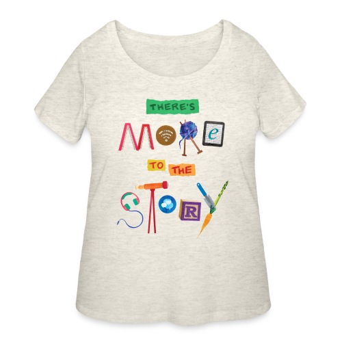 There's More to the Story - Women's Curvy T-Shirt