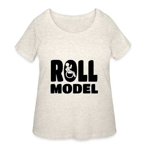 Every wheelchair user is a Roll Model * - Women's Curvy T-Shirt