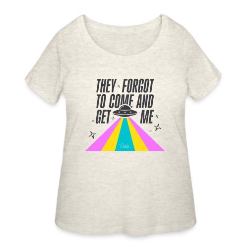 They Forgot to Come and Get Me - Women's Curvy T-Shirt