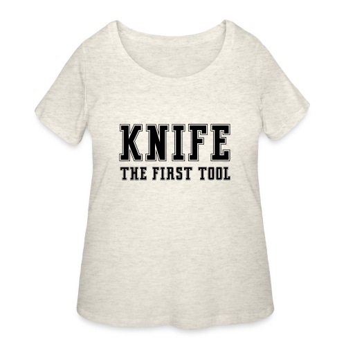 Knife The First Tool - Women's Curvy T-Shirt