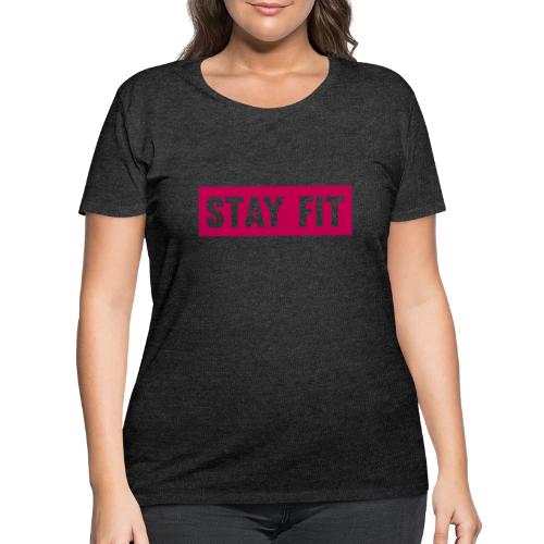 Stay Fit - Women's Curvy T-Shirt