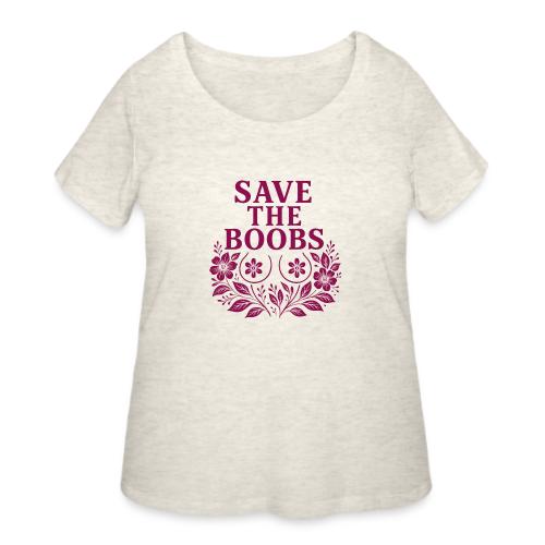 Save the boobs floral - Women's Curvy T-Shirt