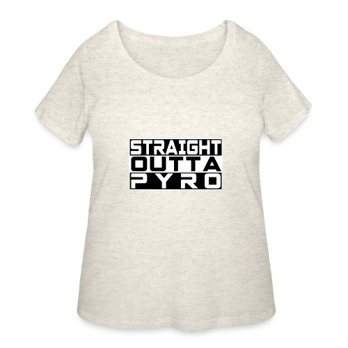 Straight Outta Pyro - Women's Curvy T-Shirt