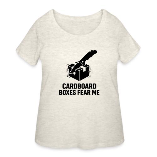 Cardboard Boxes Fear Me - Funny EDC Pocket Knife - Women's Curvy T-Shirt