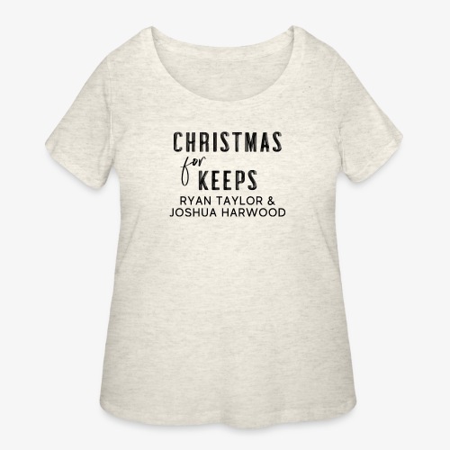 Christmas for Keeps Title Block - Black Font - Women's Curvy T-Shirt