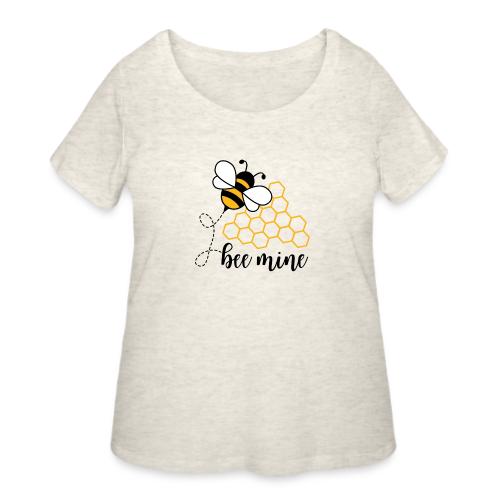 Bee Mine - Women's Curvy T-Shirt