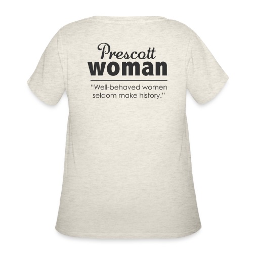 Well Behaved Women Seldom Make History - Women's Curvy T-Shirt