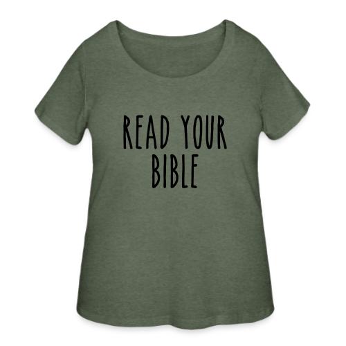 Read Your Bible - Women's Curvy T-Shirt