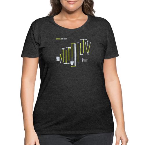 Get Out. Give Back. Trail Tool Arrangement - Women's Curvy T-Shirt