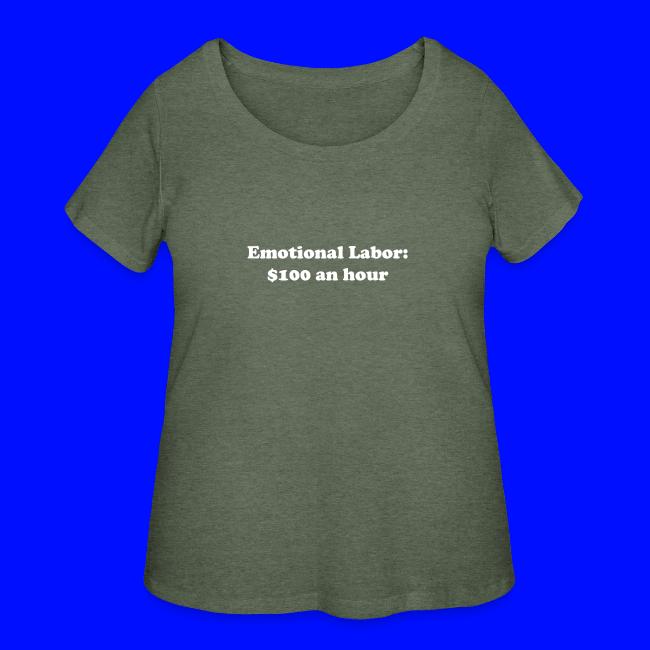 Emotional Labor: $100 An Hour