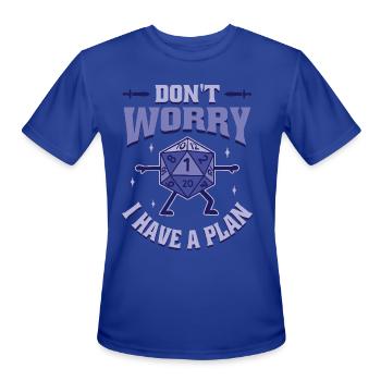Don't Worry I Have a Plan - Men's Moisture Wicking Performance T-Shirt - royal blue - Front - Jackson (183cm)