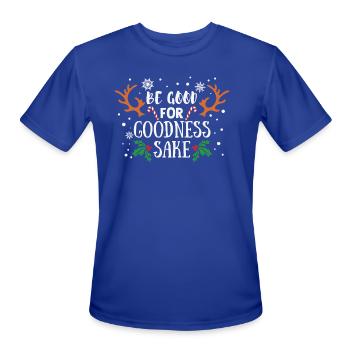 Be Good For Goodness Sake - Men's Moisture Wicking Performance T-Shirt - royal blue - Front - Jackson (183cm)