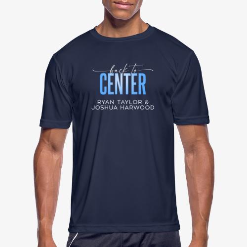 Back to Center Title White - Men's Moisture Wicking Performance T-Shirt