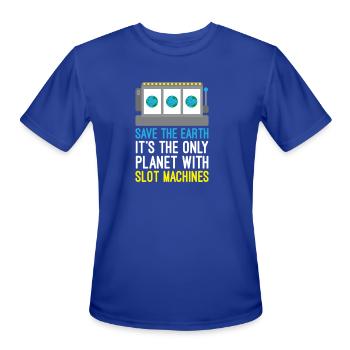 Save The Earth Funny Gambling Slot Machines - Men's Moisture Wicking Performance T-Shirt - royal blue - Front - Jackson (183cm)