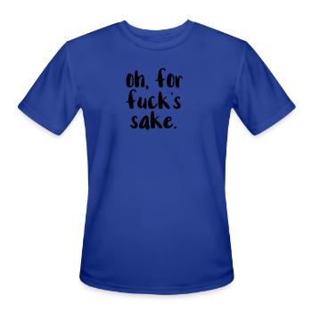 Fuck Sake - Men's Moisture Wicking Performance T-Shirt - royal blue - Front - Jackson (183cm)