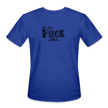 Fuck Sake - Men's Moisture Wicking Performance T-Shirt - royal blue - Front - Jackson (183cm)