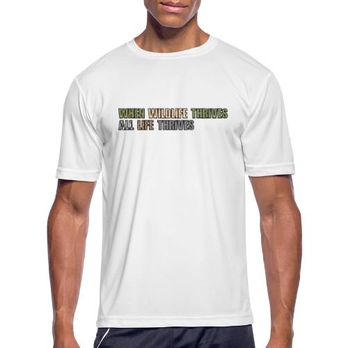 All Life Thrives - Men's Moisture Wicking Performance T-Shirt