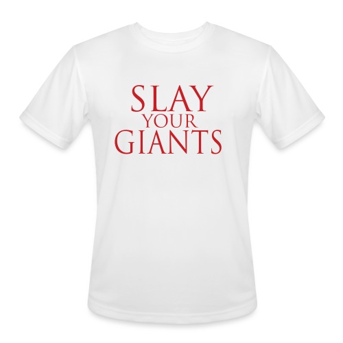slay your giants - Men's Moisture Wicking Performance T-Shirt