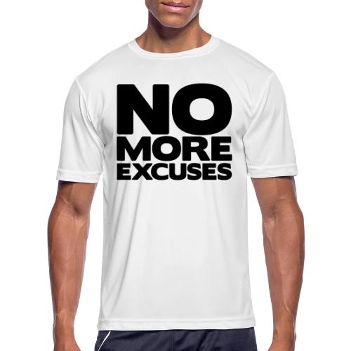 No More Excuses - Men's Moisture Wicking Performance T-Shirt