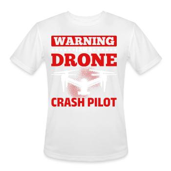 Drone Racing Drone Pilot - Warning I Am A Drone Cr - Men's Moisture Wicking Performance T-Shirt - white - Front - Jackson (183cm)