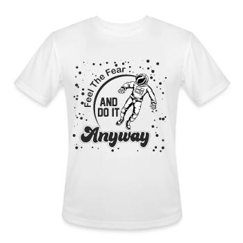 Motivational Astronaut Saying Design - Men's Moisture Wicking Performance T-Shirt - white - Front - Jackson (183cm)