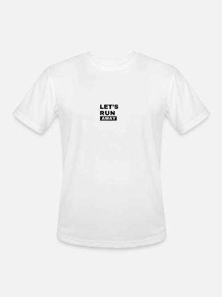 Let Run Away - Men's Moisture Wicking Performance T-Shirt - white