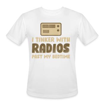 I Tinker With Radios Past My Bedtime - Men's Moisture Wicking Performance T-Shirt - white - Front - Jackson (183cm)